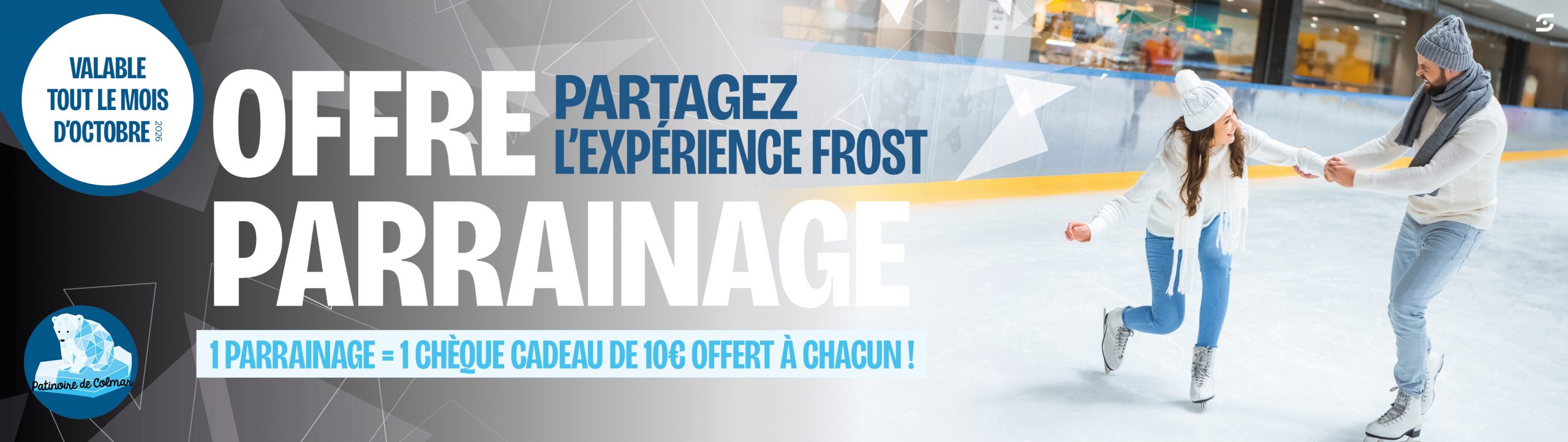 OFFRE PARRAINAGE PARTAGEZ L'EXPERIENCE FROST